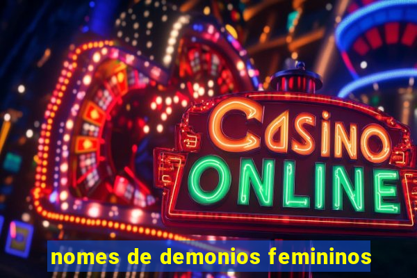 nomes de demonios femininos